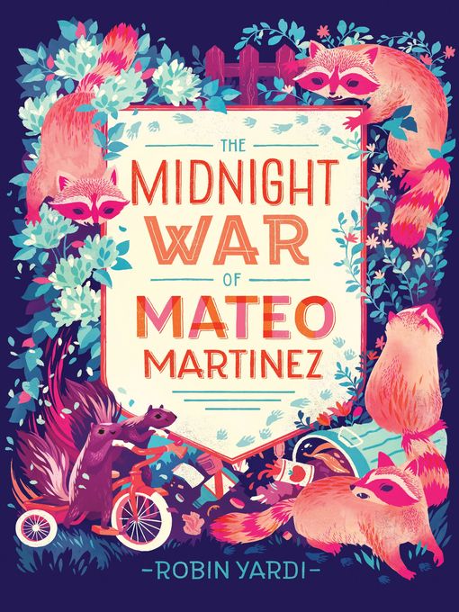 Title details for The Midnight War of Mateo Martinez by Robin Yardi - Available